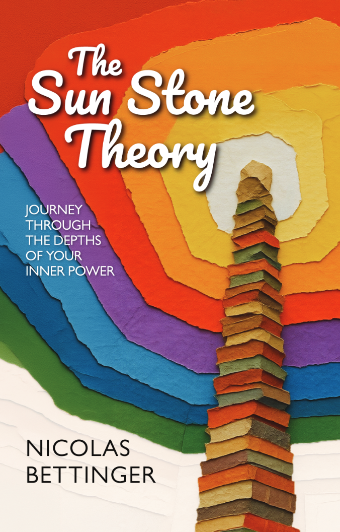 The Sun Stone Theory by Nicolas Bettinger — a torn-paper tower rising through coloured rings beneath the words Journey through the depths of your inner power
